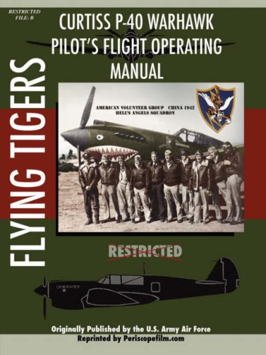 P-40 Warhawk Pilot's Flight Operating Manual - 