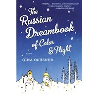 The Russian Dreambook of Color and Flight