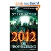 2012 - Die Prophezeiung: Roman