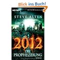 2012 - Die Prophezeiung: Roman