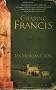 Chasing Francis: A Pilgrim's Tale