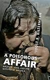 A Poisonous Affair: America, Iraq, and the Gassing of Halabja