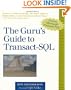 The Guru's Guide to Transact-SQL