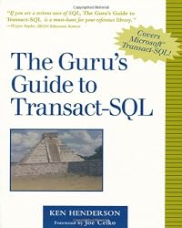The Guru's Guide to Transact-SQL
