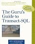 The Guru's Guide to Transact-SQL