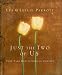 Just the Two of Us: Love Talk Meditations for Couples