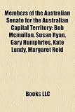 Produkt-Bild: Members of the Australian Senate for the Australian Capital Territory: Bob McMullan, Susan Ryan, Gary Humphries, Kate Lundy, Margaret Reid