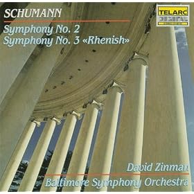 Schumann: Symphonies No. 2 & No. 3