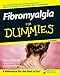 Fibromyalgia For Dummies (For Dummies (Health & Fitness))