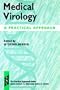 Medical Virology: A Practical Approach (Practical Approach Series)
