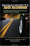 Massachusetts Auto Accidents:The 5 Biggest Mistakes Massachusetts Consumers Make When Buying Car Insurance