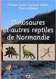 Dinosaures et autres reptiles de Normandie