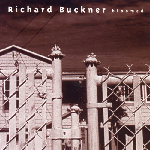 Richard Buckner - Bloomed - Zortam Music