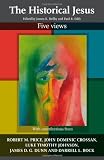 Cover of The Historical Jesus by James K. Beilby Paul R. Eddy 028106329X