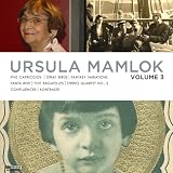 The Music of Ursula Mamlok, Vol. 3