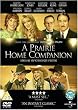 A Prairie Home Companion [DVD]