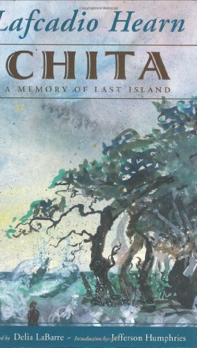 Chita: A Memory of Last Island (Banner Book)