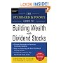 The Standard & Poor's Guide to Building Wealth with Dividend Stocks (Standard & Poor's Guide to)