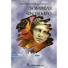 Sombras sin tiempo (Coleccion Marea alta) (Spanish Edition)