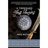 A Thousand Glass Flowers (The Chronicles of Eirie)