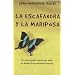 La escafandra y la mariposa/ The Diving Bell and the Butterfly: Un Sobrecogedor Testimonio Sobre Los Limites De La Naturaleza Humana (Spanish Edition)