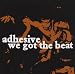 We Got the Beat