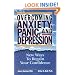 Overcoming Anxiety, Panic, and Depression: New Ways to Regain your Confidence