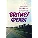 Comment je n'ai pas rencontr� Britney Spears