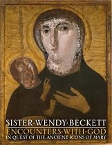 Encounters with God: In Quest of the Ancient Icons of Mary
