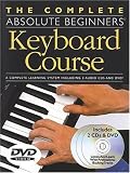 Absolute Beginners Keyboard Course (BK/CD/DVD) (Complete Absolute Beginners Courses)
