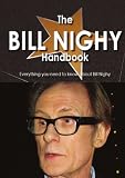 The Bill Nighy Handbook - Everything you need to know about Bill Nighy