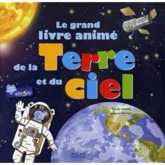 Le grand livre anim� de la Terre et du ciel