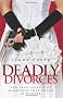 Deadly Divorces