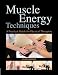 Muscle
Energy
Techniques:
A
Practical
Handbook
for
Physical
Therapists