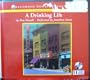 A Drinking Life Unabridged Audio CD's