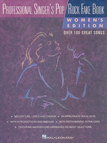 The Professional Singer's Pop/Rock Fake Book : Women's Edition