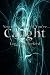 Caught (The Runners, Part Two)-visli Cheap Deals