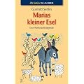 Marias kleiner Esel: Eine Weihnachtslegende