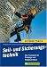 Bücher : Seil- und Sicherungstechnik: Das Praxisbuch für Einsteiger und Fortgeschrittene