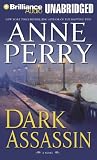Dark Assassin (William Monk Series)