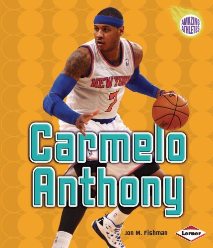 Carmelo Anthony (Amazing Athletes)