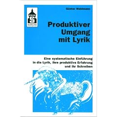 Produktiver Umgang mit Lyrik