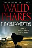 The Confrontation: Winning the War against Future Jihad