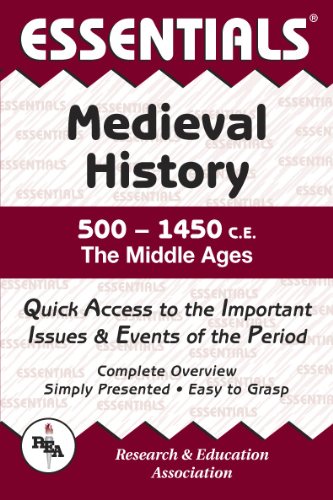 Medieval History: 500 to 1450 CE Essentials (Essentials Study Guides)