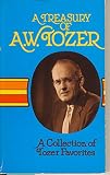 A treasury of A.W. Tozer : a collection of Tozer favourites
