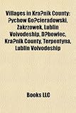 Villages in Kra Nik County: Ych W Go Cieradowski, Zakrz Wek, Lublin Voivodeship, D Bowiec, Kra Nik County, Terpentyna, Lublin Voivodeship-