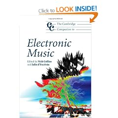 The Cambridge Companion to Electronic Music (Cambridge Companions to Music)