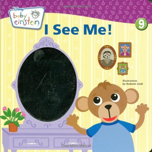 Baby Einstein: I See Me!: A Mirror Board Book