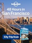 Lonely Planet 48 Hours in San Francis...