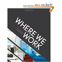 Where We Work: Creative Office Spaces